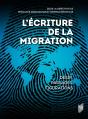 L'Écriture De La Migration : Désir, Passages, Figurations - Preview
