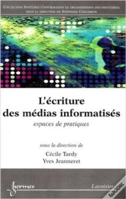 Capa do artigo L'Écriture Des Médias Informatisés ; Espaces De Pratiques