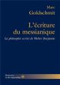 L'Écriture Du Messianique ; La Philosophie Secrète De Walter Benjamin - Preview