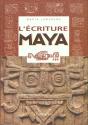 L'Écriture Maya : Portrait D'Une Civilisation À Travers Ses Signes - Preview