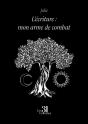 L'Écriture : Mon Arme De Combat - Preview