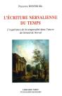 L'Écriture Nervalienne Du Temps : L'Expérience De La Temporalité Dans L'Oeuvre De Gérard De Nerval - Preview
