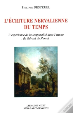 Capa do artigo L'Écriture Nervalienne Du Temps : L'Expérience De La Temporalité Dans L'Oeuvre De Gérard De Nerval
