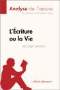 L'Écriture Ou La Vie De Jorge Semprun (Analyse De L'Oeuvre) - Preview
