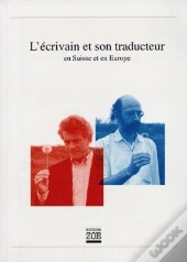 L'Écrivain Et Son Traducteur