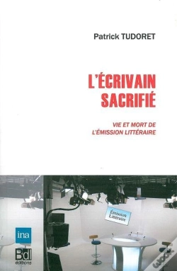 Capa do artigo L'Écrivain Sacrifié ; Vie Et Mort De L'Émission Littéraire