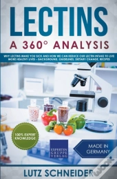 Lectins - A 360  Analysis - Why Lectins