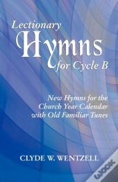 Lectionary Hymns For Cycle B