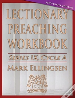 Capa do artigo Lectionary Preaching Workbook, Cycle A - Lent / Easter Edition