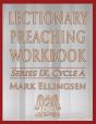 Lectionary Preaching Workbook, Series Ix, Cycle A - Preview