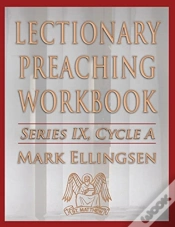 Capa do artigo Lectionary Preaching Workbook, Series Ix, Cycle A