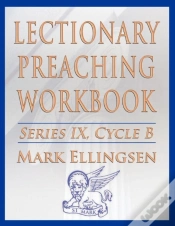 Capa do artigo Lectionary Preaching Workbook, Series Ix, Cycle B For The Revised Common Lectionary