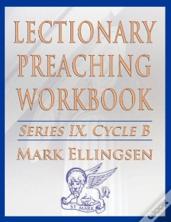 Capa do artigo Lectionary Preaching Workbook, Series Ix, Cycle B For The Revised Common Lectionary