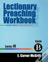Lectionary Preaching Workbook, Series Vi, Cycle B