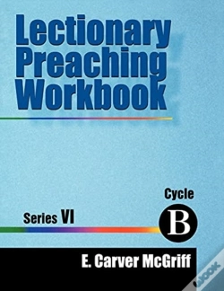 Capa do artigo Lectionary Preaching Workbook, Series Vi, Cycle B