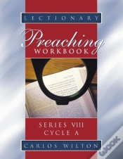 Capa do artigo Lectionary Preaching Workbook, Series Viii, Cycle A