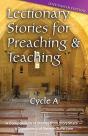 Lectionary Stories For Preaching And Teaching, Cycle A - Lent / Easter Edition - Preview