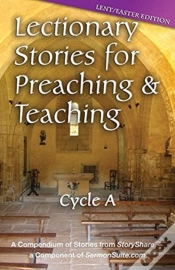 Capa do artigo Lectionary Stories For Preaching And Teaching, Cycle A - Lent / Easter Edition