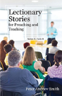 Lectionary Stories For Preaching And Teaching - Preview