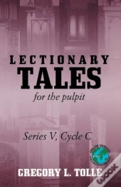 Lectionary Tales For The Pulpit