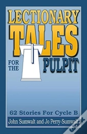 Lectionary Tales For The Pulpit