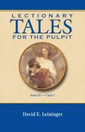 Lectionary Tales For The Pulpit, Series Vi, Cycle C