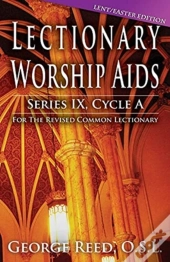 Lectionary Worship Aids, Cycle A - Lent / Easter Edition