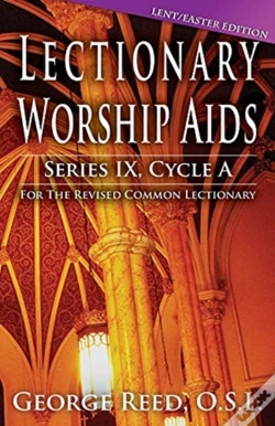 Capa do artigo Lectionary Worship Aids, Cycle A - Lent / Easter Edition