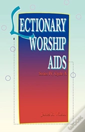 Lectionary Worship Aids