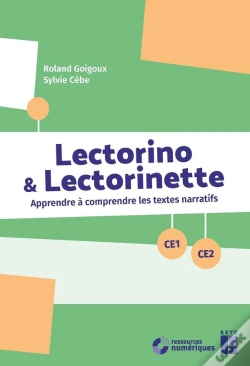 Capa do artigo Lectorino & Lectorinette : Apprendre Et Comprendre Les Textes Narratifs ; Ce1/Ce2 (Édition 2019)