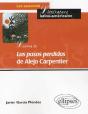 Lectura De 'Los Pasos Perdidos' De Alejo Carpentier - De La Palabra A La Parabola - Preview