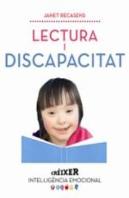 Lectura I Discapacitat. Què, Qui I Com...