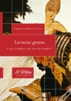 Capa do artigo Lecturas Gratas O ¿La Fábrica De Lectores?