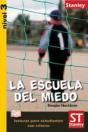 Lecturas Para Estudiantes Con Criterio Nivel 3 - La Escuela Del Miedo - Preview