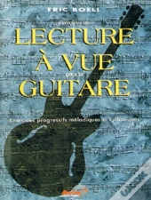 Lecture À Vue Guitare ; Exercices Progressifs Méthodiques Et Rythmiques