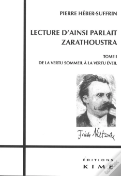 Capa do artigo Lecture D'Ainsi Parlait Zarathoustra Tome 1 ; De La Vertu Sommeil À La Vertu Éveil