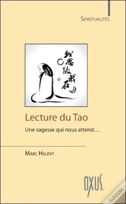 Capa do artigo Lecture Du Tao - Une Sagesse Qui Nous Attend...