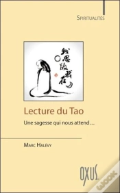 Capa do artigo Lecture Du Tao - Une Sagesse Qui Nous Attend...