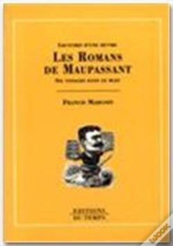 Capa do artigo Lecture D'Une Oeuvre Les Romans De Maupassant Six Voyages Dans Le Bleu