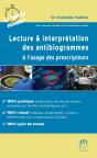 Lecture & Interpretation Des Antibiogrammes A L'Usage Des Prescripteurs - Preview