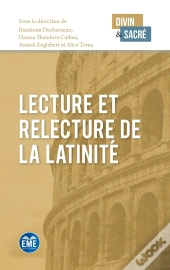 Lecture Et Relecture De La Latinité