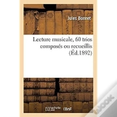 Lecture Musicale, 60 Trios Composes Ou Recueillis Par J. Bonnet