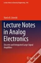 Lecture Notes In Analog Electronics