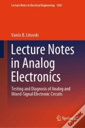 Lecture Notes In Analog Electronics