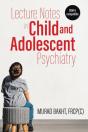Lecture Notes In Child And Adolescent Psychiatry - Preview