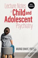 Lecture Notes In Child And Adolescent Psychiatry