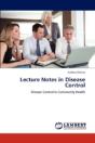 Lecture Notes In Disease Control - Preview