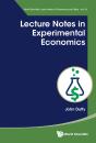 Lecture Notes In Experimental Economics - Preview