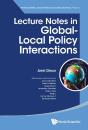 Lecture Notes In Global-Local Policy Interactions - Preview