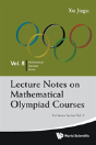 Lecture Notes On Mathematical Olympiad Courses: For Senior Section - Volume 2 - Preview